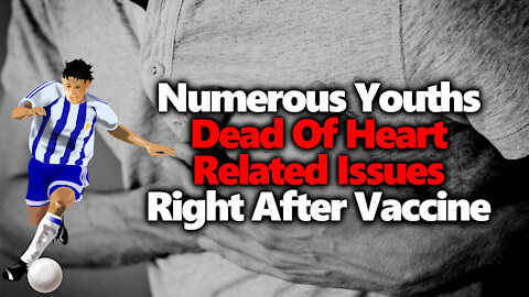 Many Young Adults & Children Death Records In VAERS, Many From Heart Issues Right After Shot