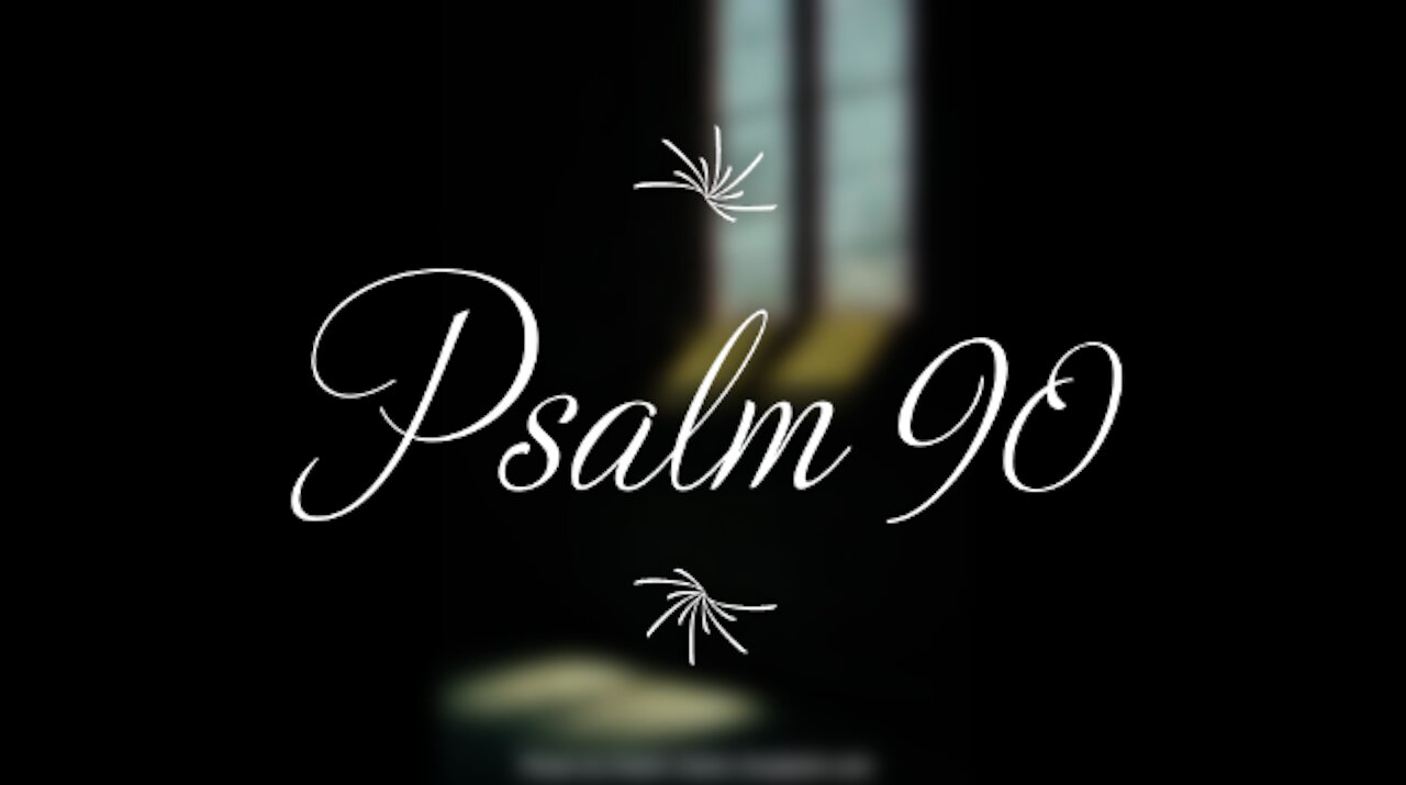 Psalm 90 | KJV