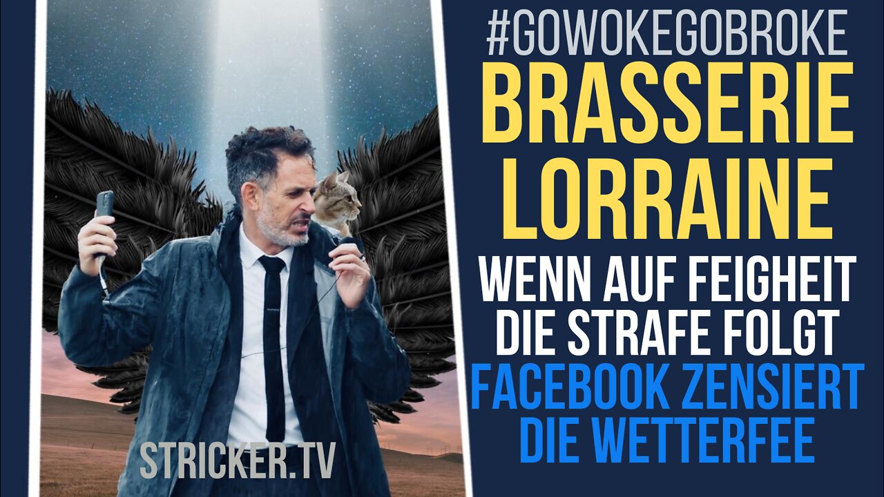 Brasserie Lorraine: Wenn auf Feigheit die Strafe folgt. Facebook zensiert die Wetterfee