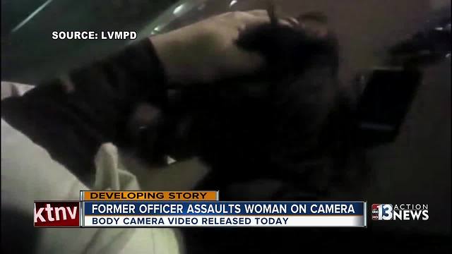 UPDATE: Body-camera footage released of former Las Vegas officer assaulting handcuffed woman