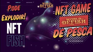 World of Defish o Jogo NFT Definitivo de Pesca que pode Explodir em 2022