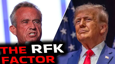 ⭐The RFK Factor You NEED to UNDERSTAND