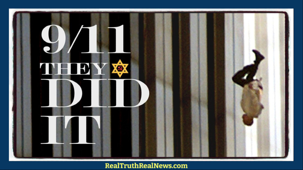 💥✡️ Documentary 'They Did It' ✡ The 911 World Trade Centre False Flag Bombing
