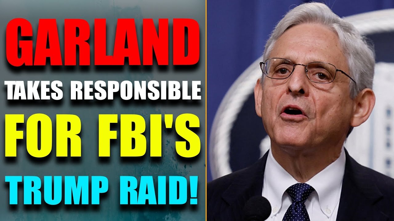 SHOCKING NEWS: GARLAND TAKES RESPONSIBLE FOR FBI'S TRUMP RAID! SOMETHING BIG IS GOING TOBE HAPPENING