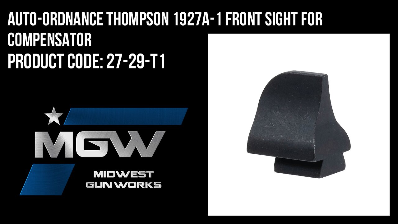 Auto-Ordnance Thompson 1927A-1 Front Sight for Compensator - 27-29-T1