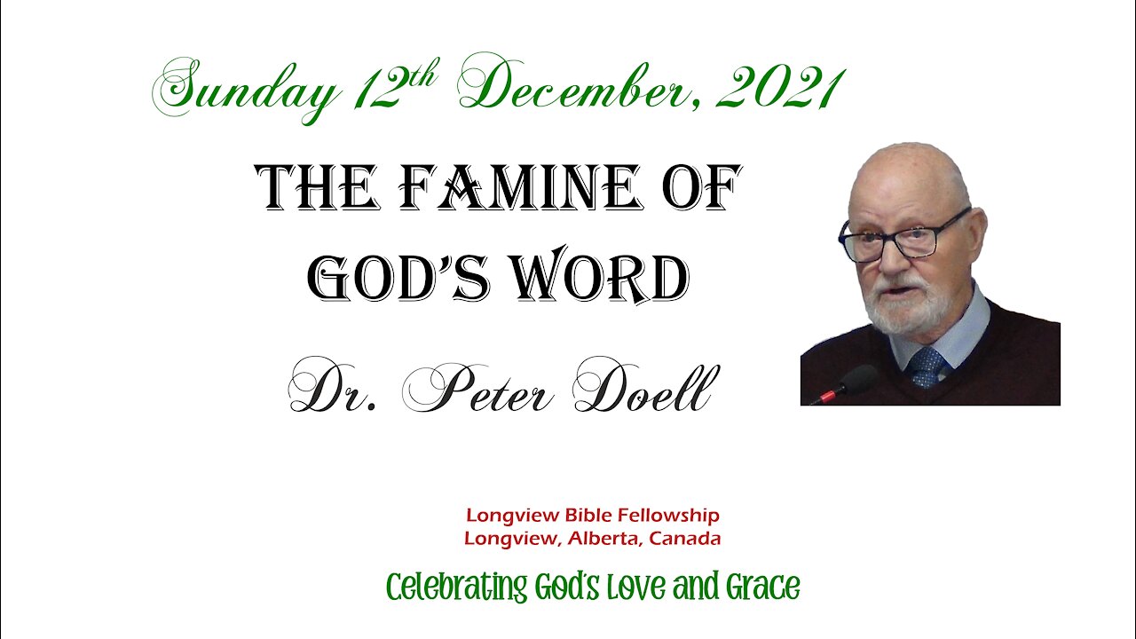 The Famine of God's Word - Dr. Peter Doell