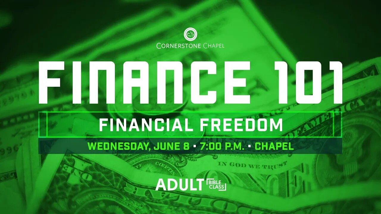 Finance 101 | Financial Freedom | Cornerstone Chapel