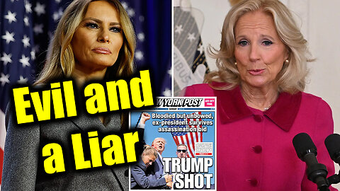 Melania Trump Speaks Out About Jill Biden - "Evil and a Liar"