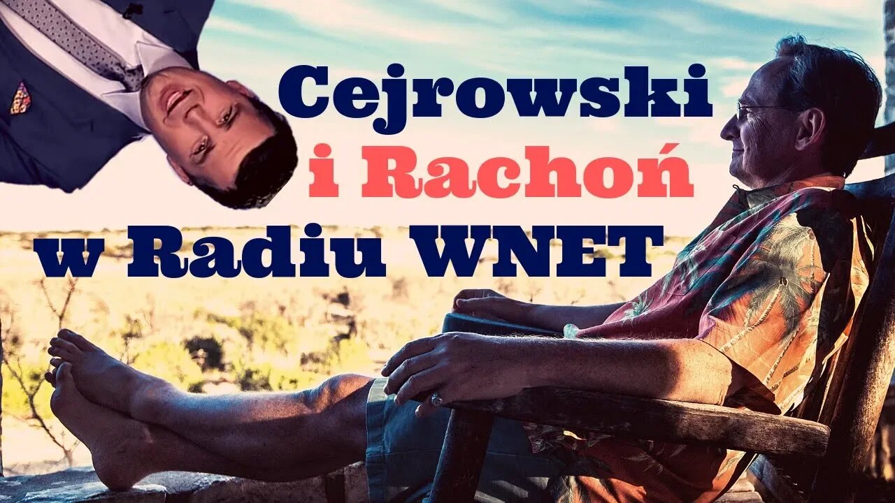 CEJROWSKI i RACHOŃ W Radiu WNET 2019/04/15 Studio Dziki Zachód Odc. 13 (cały)