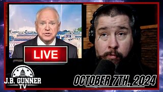 🛑 Tim Walz Thinks that YOU Do NOT Care About His Lies! | Monday, October 7, 2024 | J.B. Gunner TV🛑