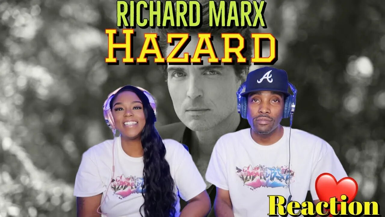 First Time Hearing Richard Marx - “Hazard” Reaction | Asia and BJ
