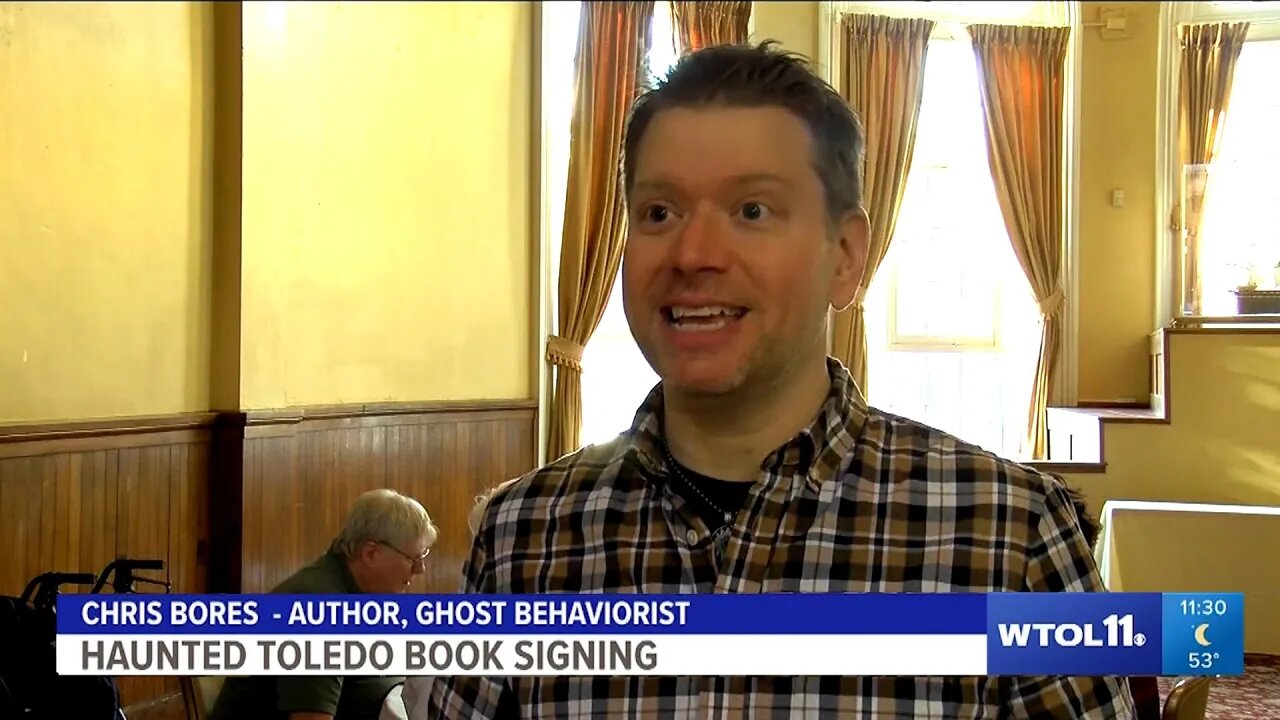 Ghost Behaviorist Chris Bores FOX 11 News 2022 - Haunted Toledo Book Sold OUT!