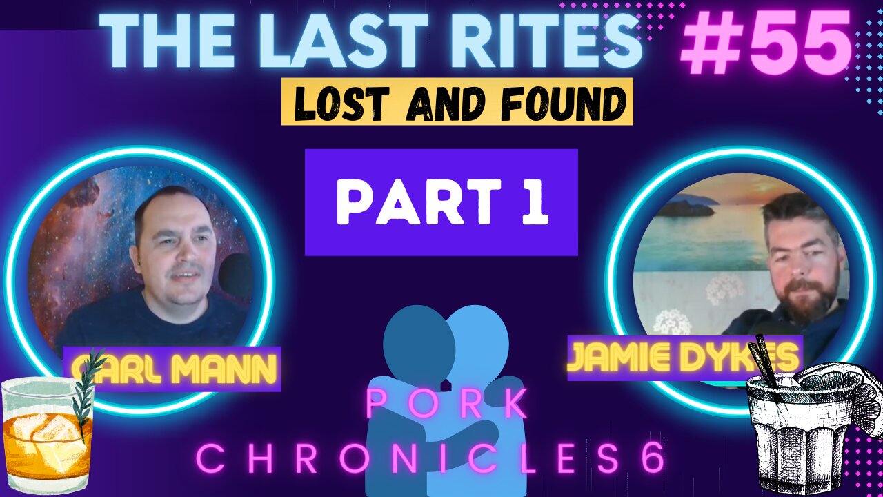 The Last Rites #55 - Lost & Found - IN PERSON FINALLY!