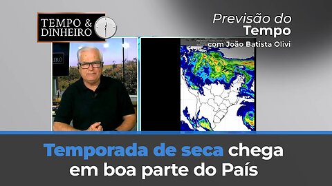 Temporada de seca chega em boa parte do País com frio e geadas fracas no Sul e Sudeste