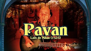 Going Classic - Pavan by Luis de Milán (ca. 1500 - 1561)