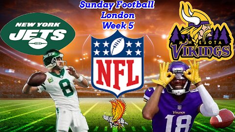 New York Jets Vs Minnesota Vikings: NFL: LONDON Week 5 Watch Party and Play by Play