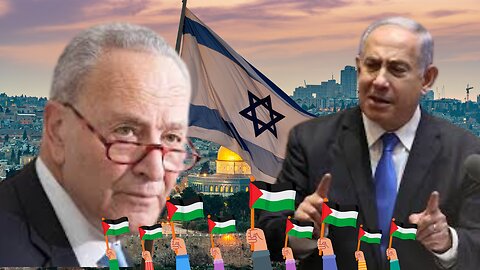 Chuck Schumer wants Netanyahu to go away. The world basically explodes