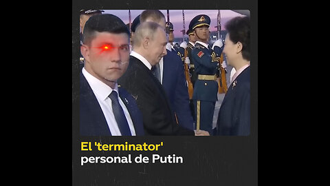 El guardaespaldas de Putin parece un robot con ‘ojos en todas partes’