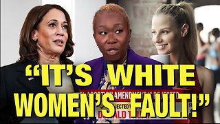 MSNBC's Joy Reid Blames WHITE WOMEN For Kamala Losing!