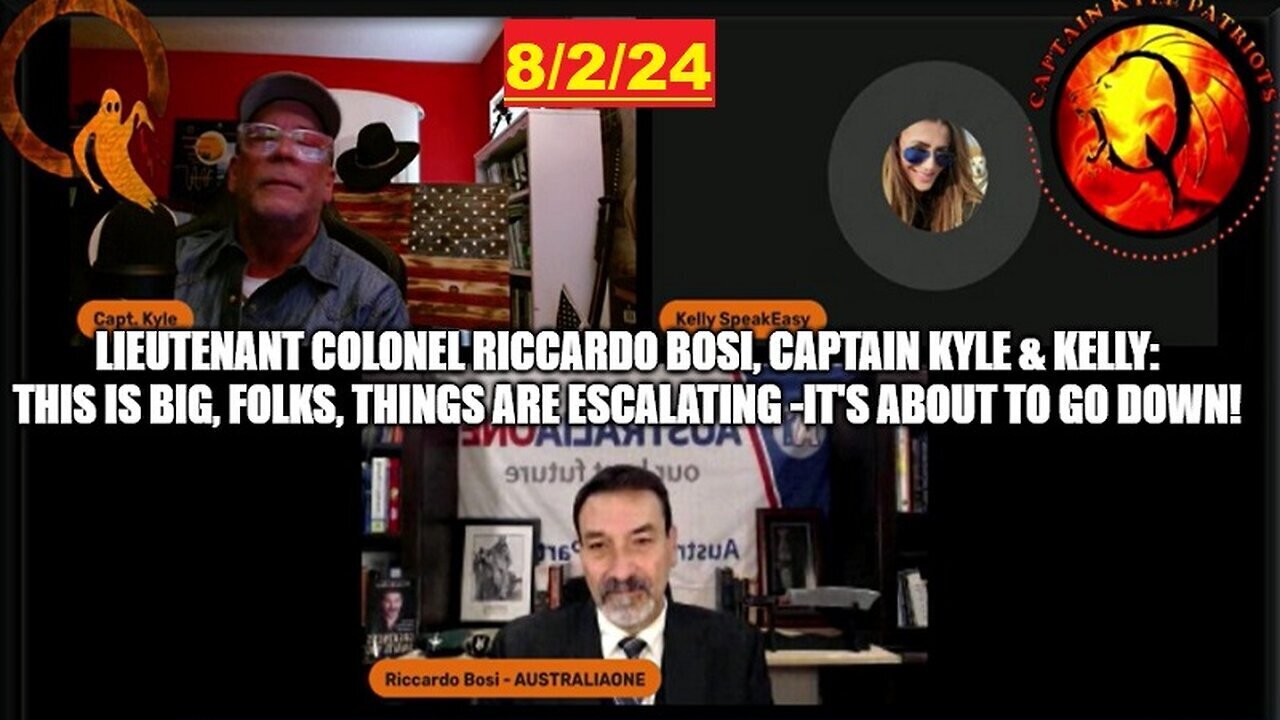 Riccardo Bosi BIG intel - This Is BIG, Folks, Things Are Escalating - It's About To..- August 4.