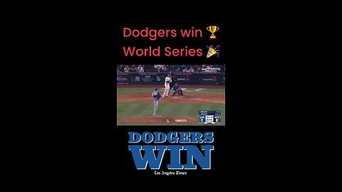 Dodgers win 🏆 the World Series 🎉 !