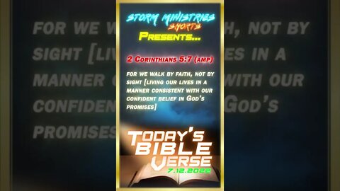 7.12.2022 | STORM MINISTRIES | #Shorts | Daily Bible Verse | 2 Co 5:7 (AMP)