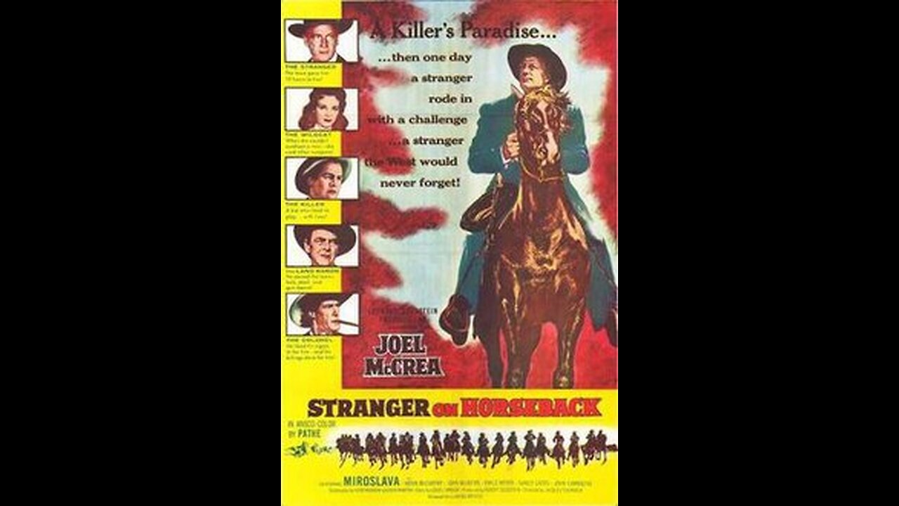 Stranger on Horseback 1955 Western Directed by Jacques Tourneur With Joel McCrea & Miroslava