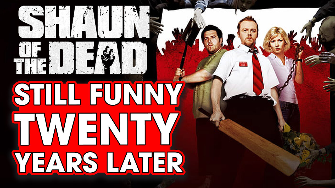 Shaun of The Dead is Still Funny 20 Years Later! – Hack The Movies