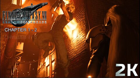 PC Final Fantasy 7 Remake Story Walkthrough No Commentary - Chapter 1 and 2