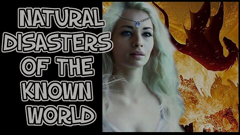ASOIAF | Natural Disasters of the Known World