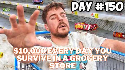 $10,000 Every Day You Survive In A Grocery Store