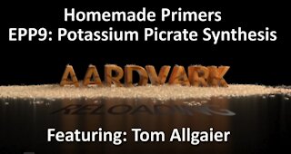 Homemade Primers - EPP 9 - Synthesis of Potassium Picrate