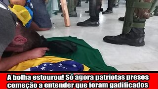 A bolha estourou! Só agora patriotas presos começão a entender que foram gadificados!