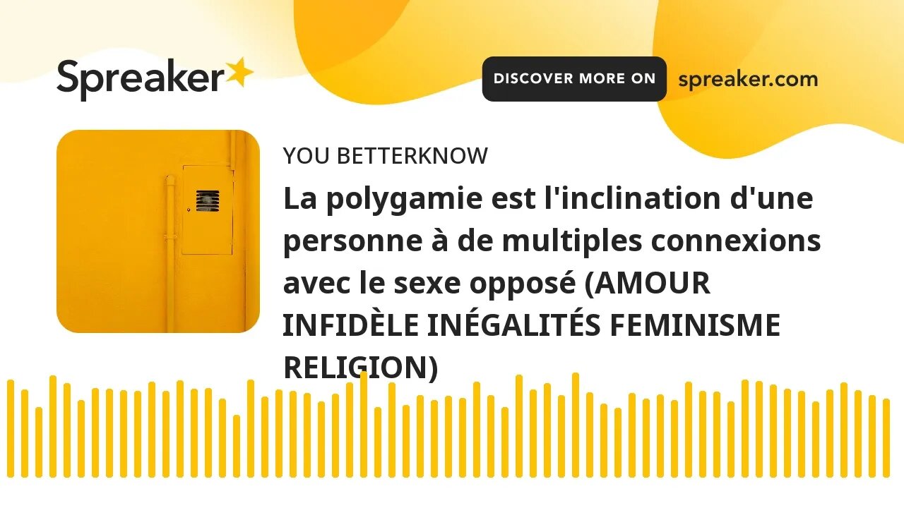 La polygamie est l'inclination d'une personne à de multiples connexions avec le sexe opposé (AMOUR I