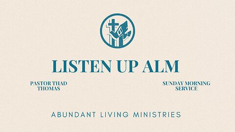 Listen Up ALM | 10-27-24 | Sunday Morning Service | ALM