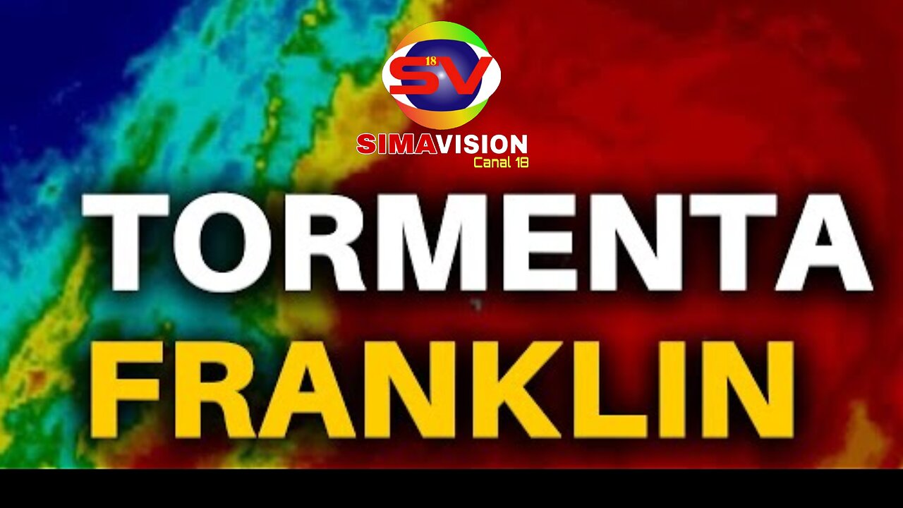 EN VIVO TRAYECTORIA TORMENTA FRANKLIN