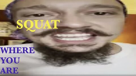 Squat Where You Are