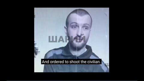 Ukrainian POW: "I was just following the orders" (When executing a civilian)