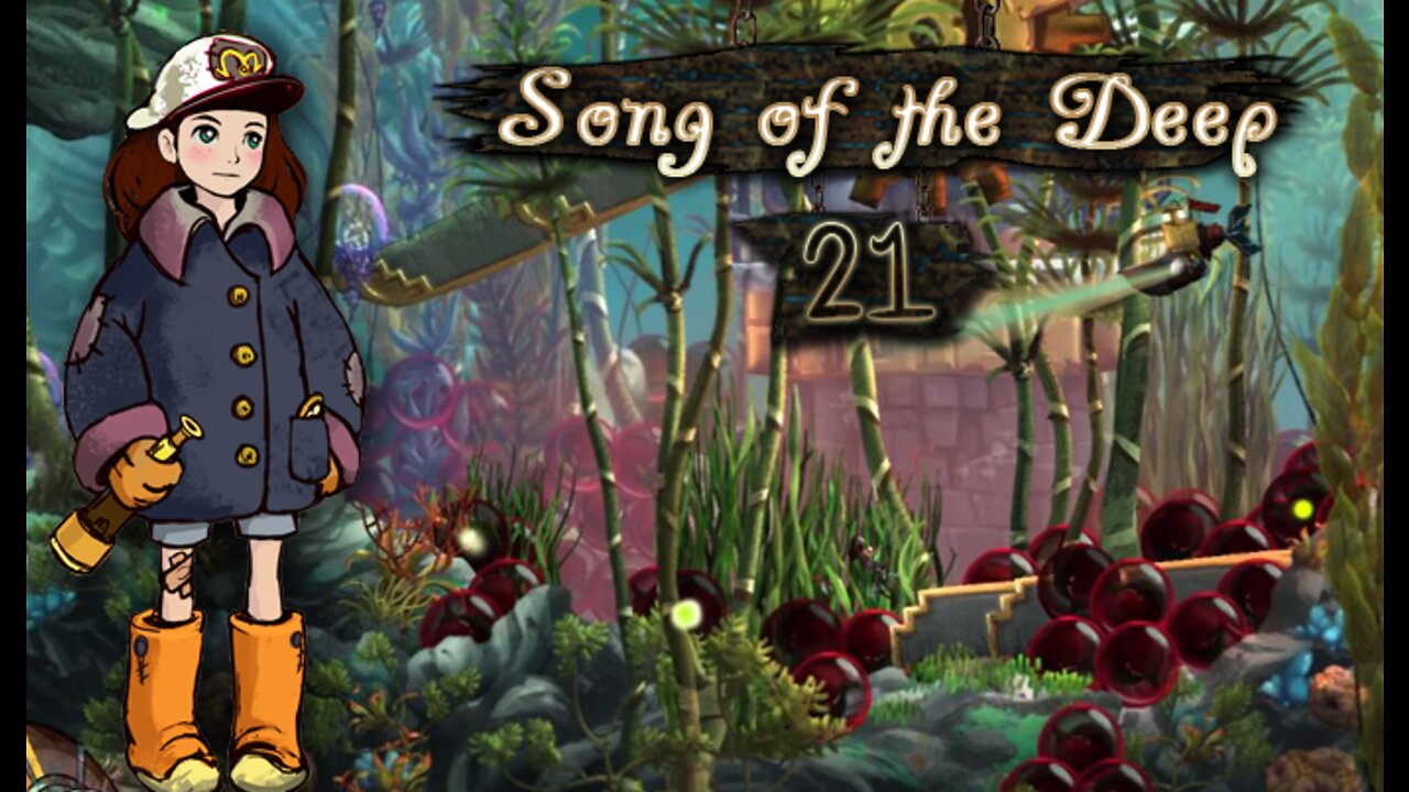 Song of the Deep - Part 21 (with commentary) PS4