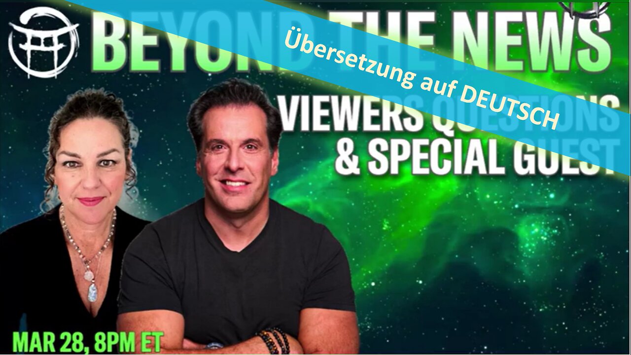 🔎 BEYOND THE NEWS - Zuschauerfragen vom 28.03.2024💥📽🔮