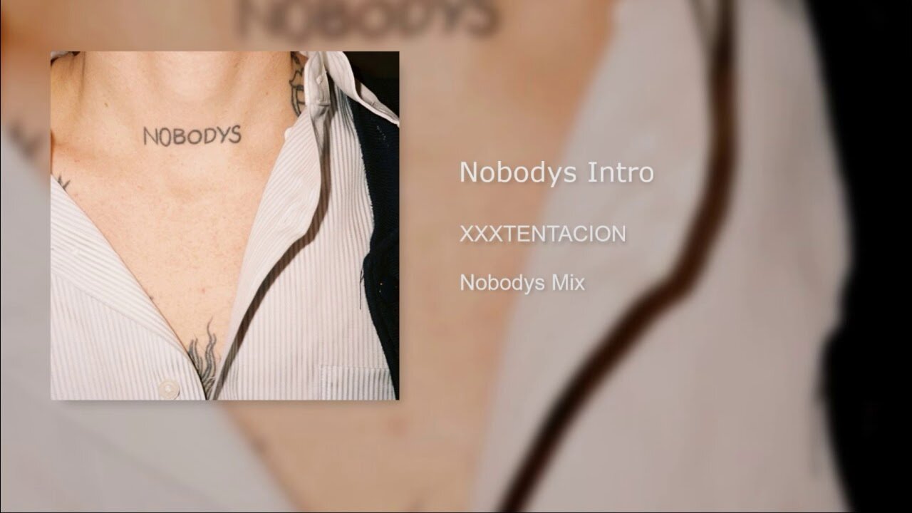 1. XXXSTRAITITACION - NOBODYS - (Intro) - (Short Version) - (OMVV1A)