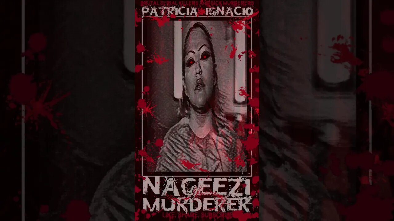 Patricia Ignacio, Nageezi Murderer