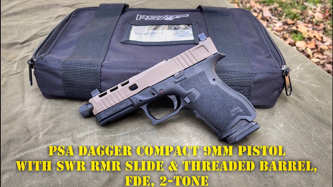 PSA DAGGER COMPACT 9MM PISTOL WITH SWR RMR SLIDE & THREADED BARREL, FDE, 2-TONE (REAR SIGHT REAR)