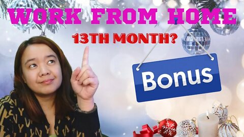 MERON BANG 13TH MONTH PAY SA WORK FROM HOME? FREELANCING 13TH MONTH BONUS | MERRY CHRISTMAS!!!