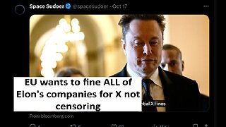 EU wants to fine ALL of Elon’s businesses