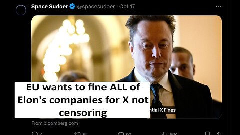 EU wants to fine ALL of Elon’s businesses