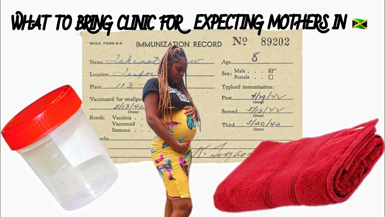What To Bring For Clinic In Jamaica For Pregnant Women / My First Clinic Experience #firsttimemom