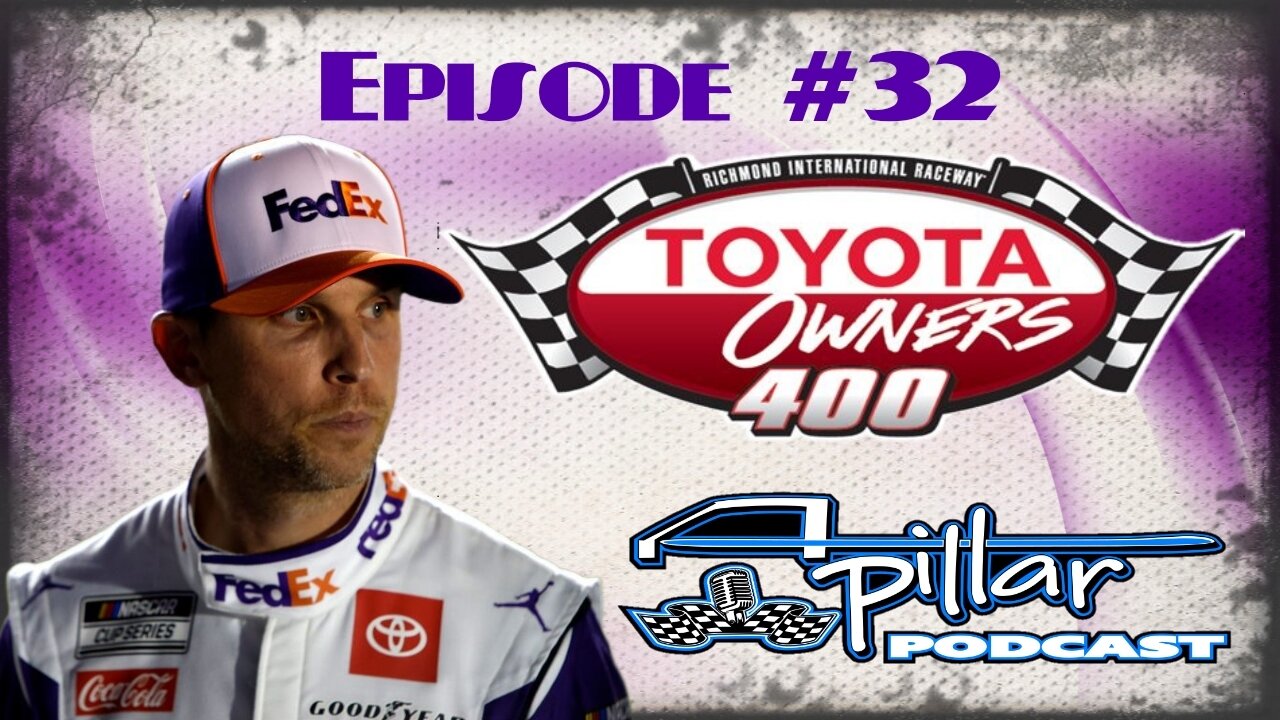 Episode #32 - Denny Hamlin Picks Up His First Win Of The Season @ Richmond Raceway