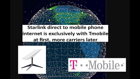 Starlink Mobile partner with T Mobile for year 1, then more carriers later