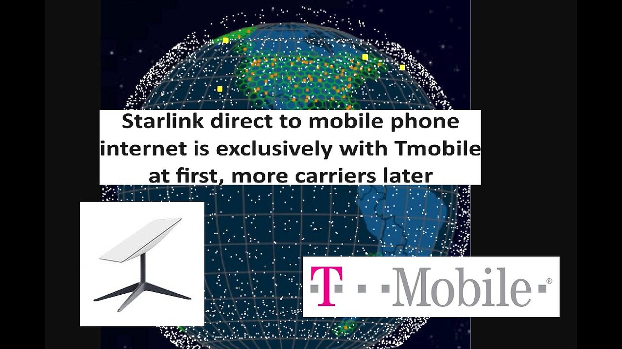 Starlink Mobile partner with T Mobile for year 1, then more carriers later